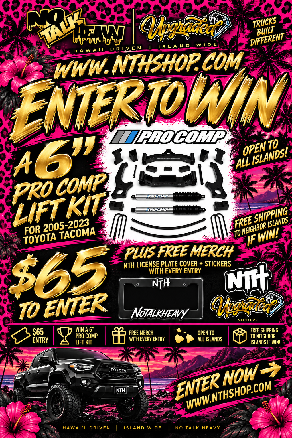 $65 Enter to win 6" Pro Comp Lift Kit | NTH x Upgraded Vehicles Exclusive Merch Bundle